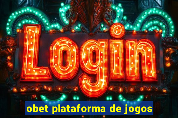 obet plataforma de jogos